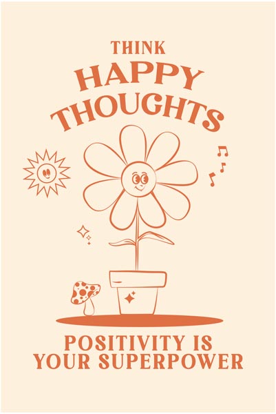 Think Happy Thoughts